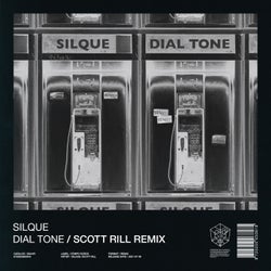 Dial Tone - Scott Rill Extended Remix