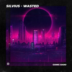 Wasted