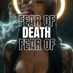 Fear Of Death
