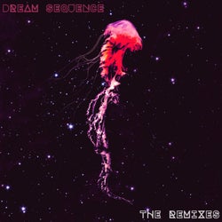 Dream Sequence: The Remixes