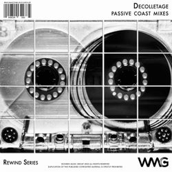 Rewind Series: Décolletage - Passive Coast Mixes