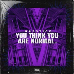 You Think You Are Normal EP