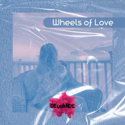 Wheels Of Love