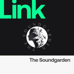 LINK Label | The Soundgarden