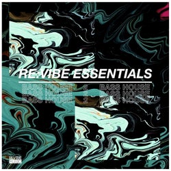 Re:Vibe Essentials - Bass House, Vol. 2