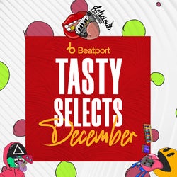 Tasty selects december