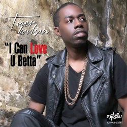 I Can Love You Betta EP