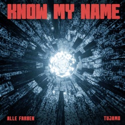 Know My Name (Extended Mix)