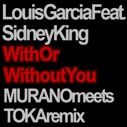 With or Without You (feat. Sidney King)