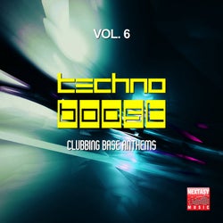 Techno Boost, Vol. 6 (Clubbing Base Anthems)