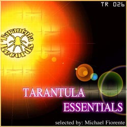 Tarantula Essentials Volume 1 Selected By: Michael Fiorente