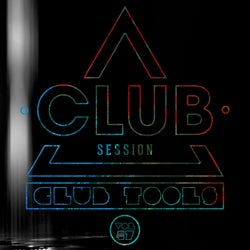Club Session pres. Club Tools Vol. 47