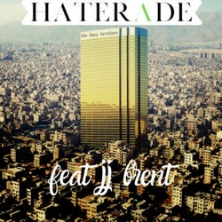 Haterade (feat. JJ Brent)