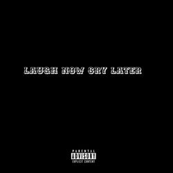 Laugh Now Cry Later (Remix)