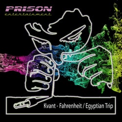 Fahrenheit / Egyptian Trip