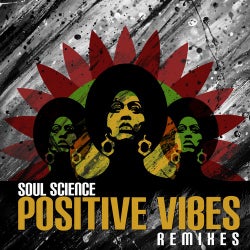 Positive Vibes - Remixes