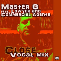 Close (feat. Lawyer & commercial agents) [Vocal mix]