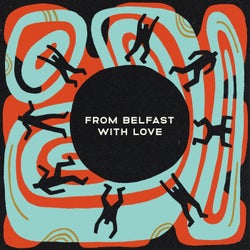 From Belfast with Love II