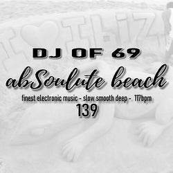 AbSoulute Beach 139 - slow smooth deep