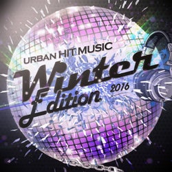 Urban Hit Music 2016. Winter Edition