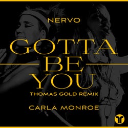 Gotta Be You (Thomas Gold Extended Remix)