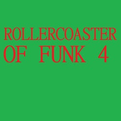 Rollercoaster of Funk 4