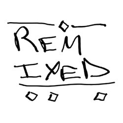 Remixed