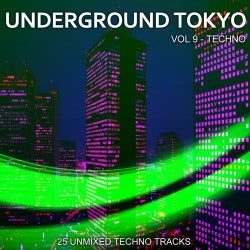 Underground Tokyo Vol. 9 - Techno