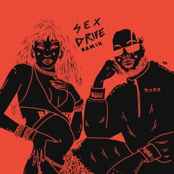Sex Drive (Remix)
