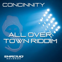 All Over Town Riddim