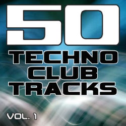 50 Techno Club Tracks Volume 1