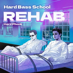 Rehab (Hard Phonk)