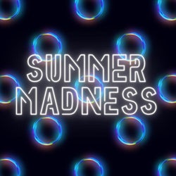 Summer Madness