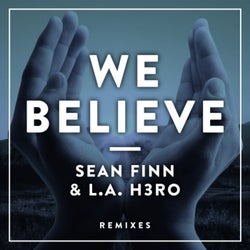 We Believe (Remixes)