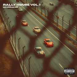 Rally House, Vol. 1 (Extended Mix)