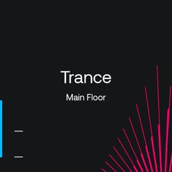 Dancefloor Essentials 2023: Trance