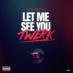 Let Me See You Twerk