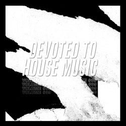 Devoted to House Music, Vol. 39