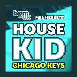 House Kid Chicago Keys