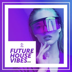 Future House Vibes Vol. 34