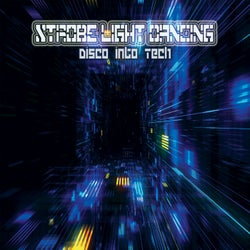Strobe Light Dancing: Disco Into Tech