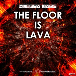 The Floor Is Lava