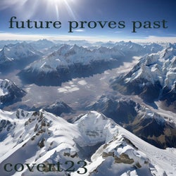 Future Proves Past