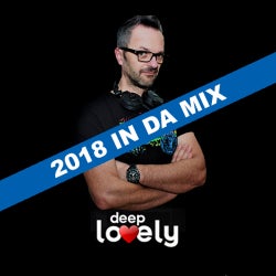 DEEP LOVELY 2018 IN DA MIX