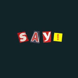 Say!