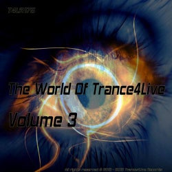 The World Of Trance4Live Volume 3