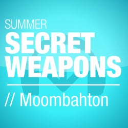 Summer Secret Weapons – Moombahton