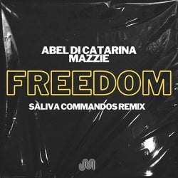 Freedom (Saliva Commandos Remix)