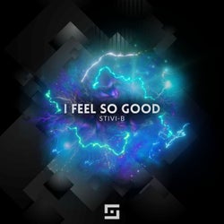 I Feel so Good