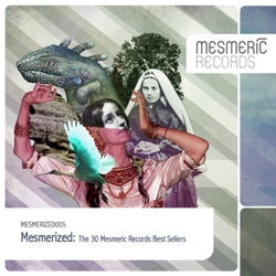 Mesmerized: The 30 Mesmeric Records Best Sellers
